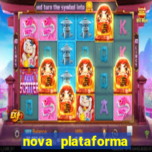 nova plataforma pagando muito